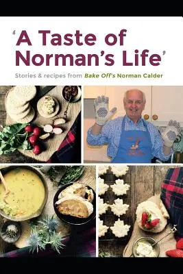 Un assaggio della vita di Norman - A Taste of Norman's Life