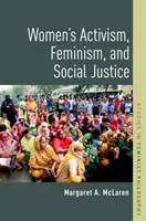 Attivismo femminile, femminismo e giustizia sociale - Women's Activism, Feminism, and Social Justice