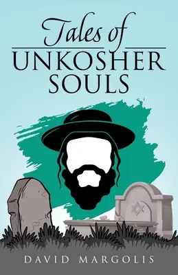Racconti di anime non kosher - Tales of Unkosher Souls