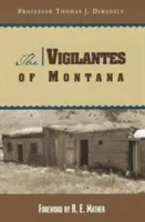 I vigilanti del Montana - The Vigilantes of Montana