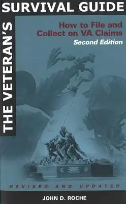 Guida alla sopravvivenza del veterano: Come presentare e riscuotere le richieste di risarcimento VA - The Veteran's Survival Guide: How to File and Collect on VA claims