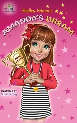Il sogno di Amanda: Libro motivazionale per bambini - Amanda's Dream: Motivational children's book