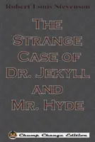 Lo strano caso del dottor Jekyll e del signor Hyde - The Strange Case of Dr. Jekyll and Mr. Hyde