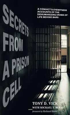 Segreti da una cella di prigione - Secrets from a Prison Cell