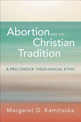 L'aborto e la tradizione cristiana - Abortion and the Christian Tradition