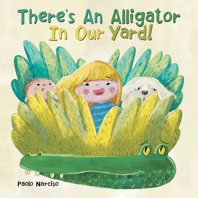 C'è un alligatore nel nostro giardino! - There's an Alligator in Our Yard!