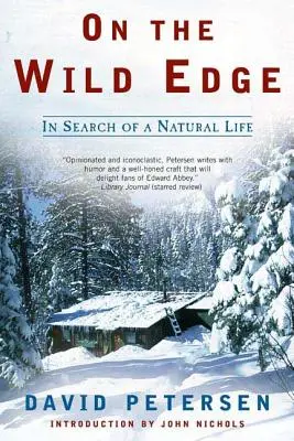 Ai confini della natura: alla ricerca di una vita naturale - On the Wild Edge: In Search of a Natural Life