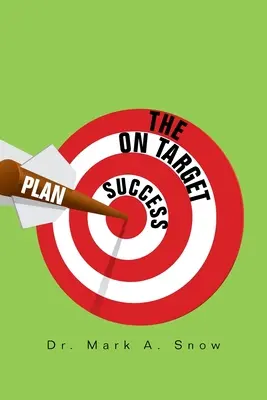 Il piano di successo on target - The on Target Success Plan