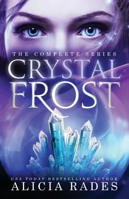 Gelo di cristallo: La serie completa - Crystal Frost: The Complete Series