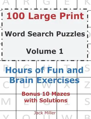 100 puzzle per la ricerca delle parole in grande formato, volume 1: ore di divertimento e di esercizi per il cervello - 100 Large Print Word Search Puzzles Volume 1: Hours of Fun and Brain Exercises