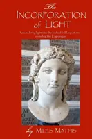 L'incorporazione della luce - The Incorporation of Light