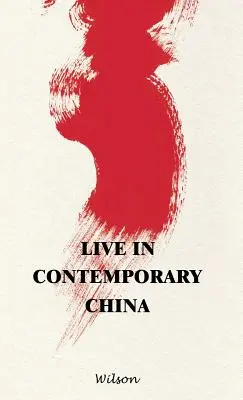 Vivere nella Cina contemporanea - Live in Contemporary China