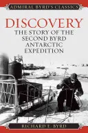 Scoperta: La storia della seconda spedizione antartica di Byrd - Discovery: The Story of the Second Byrd Antarctic Expedition