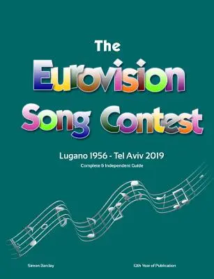 Guida completa e indipendente all'Eurovision Song Contest 2019 - The Complete & Independent Guide to the Eurovision Song Contest 2019