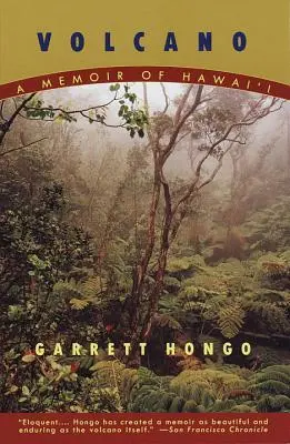 Vulcano: Memorie dalle Hawaii - Volcano: A Memoir of Hawai'i