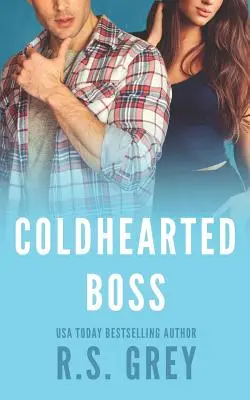 Un capo dal cuore di ghiaccio - Coldhearted Boss