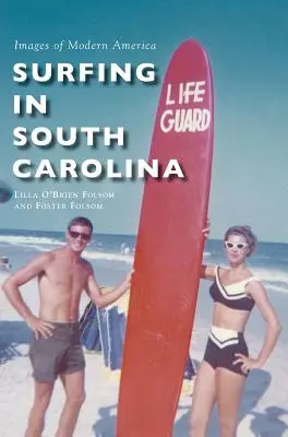 Surf in South Carolina - Surfing in South Carolina