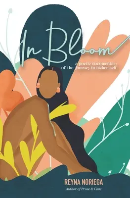 In fiore: Un documentario poetico del viaggio verso il sé superiore - In Bloom: A Poetic Documentary Of The Journey to Higher Self