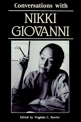 Conversazioni con Nikki Giovanni - Conversations with Nikki Giovanni