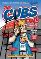 La guida alla felicità del tifoso dei Cubs - The Cubs Fan's Guide to Happiness