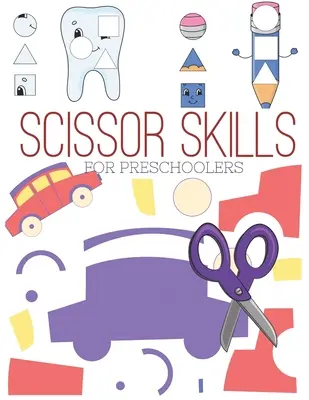 Abilità con le forbici per bambini in età prescolare: Fogli di lavoro per la pratica del taglio per bambini in età prescolare e materna, libro di attività per tagliare e incollare di età compresa tra 3 e 5 anni (pre k) con - Scissor Skills for Preschoolers: Cutting practice worksheets for preschoolers to kindergarteners, cut and paste activity book ages 3-5 ( pre k ) with