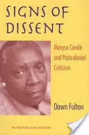 Segni di dissenso: Maryse Cond e la critica postcoloniale - Signs of Dissent: Maryse Cond and Postcolonial Criticism