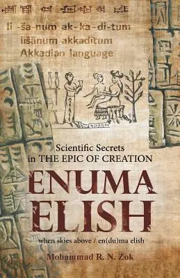 Segreti scientifici nell'epopea della creazione Enuma Elish - Scientific Secrets in the Epic of Creation Enuma Elish
