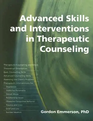 Abilità e interventi avanzati nel counseling terapeutico - Advanced Skills and Interventions in Therapeutic Counselling