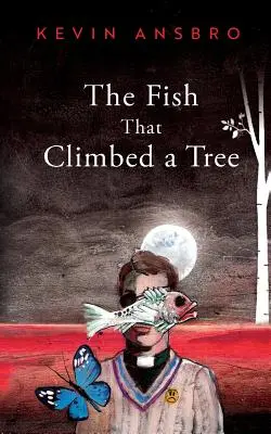 Il pesce che si arrampicò sull'albero - The Fish That Climbed a Tree