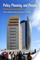 Politica, pianificazione e persone: Promuovere la giustizia nello sviluppo urbano - Policy, Planning, and People: Promoting Justice in Urban Development