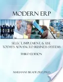 ERP moderno: Selezionare, implementare e utilizzare i sistemi aziendali avanzati di oggi - Modern ERP: Select, Implement, and Use Today's Advanced Business Systems