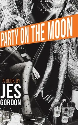 Festa sulla Luna - Party on the Moon