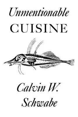 Cucina innominabile - Unmentionable Cuisine