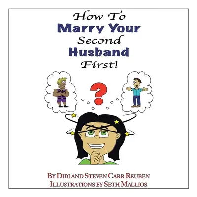 Come sposare il secondo marito* per primo - How to Marry Your Second Husband* First