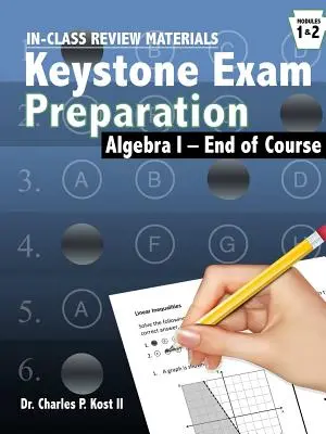 Programma dell'esame Keystone di Algebra Attività in classe - Algebra Keystone Exam Program In-Class Activities