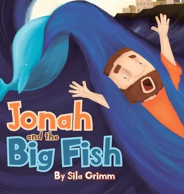 Giona e il pesce grosso - Jonah and the Big Fish