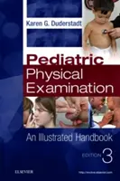 Esame fisico pediatrico: Un manuale illustrato - Pediatric Physical Examination: An Illustrated Handbook