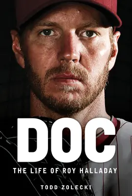 Doc: La vita di Roy Halladay - Doc: The Life of Roy Halladay
