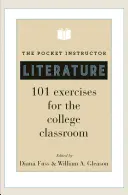 L'istruttore tascabile: Letteratura: 101 esercizi per la classe universitaria - The Pocket Instructor: Literature: 101 Exercises for the College Classroom