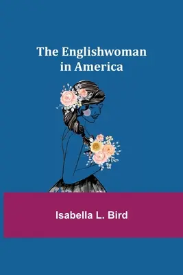 La donna inglese in America - The Englishwoman in America