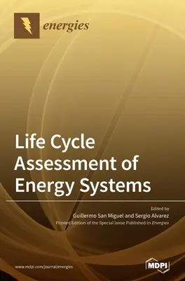 Valutazione del ciclo di vita dei sistemi energetici - Life Cycle Assessment of Energy Systems