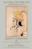 Il canto d'amore del Signore Oscuro: Il Gitagovinda di Jayadeva - Love Song of the Dark Lord: Jayadeva's Gitagovinda