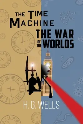 H. H. G. Wells Double Feature - La macchina del tempo e La guerra dei mondi (Reader's Library Classics) - H. G. Wells Double Feature - The Time Machine and The War of the Worlds (Reader's Library Classics)