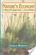 L'economia della natura: Storia delle idee ecologiche - Nature's Economy: A History of Ecological Ideas