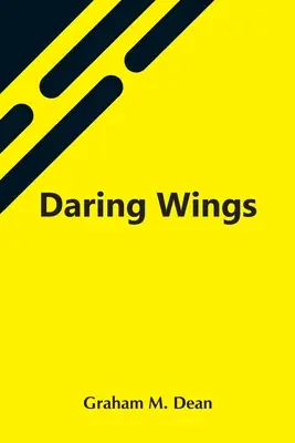Ali audaci - Daring Wings