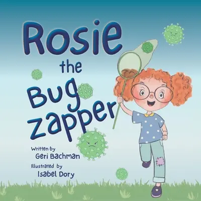 Rosie l'insetticida - Rosie the Bug Zapper