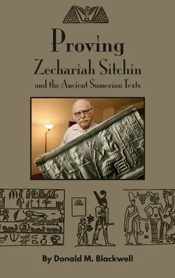 Dimostrare Zaccaria Sitchin e gli antichi testi sumeri - Proving Zechariah Sitchin and the Ancient Sumerian Texts