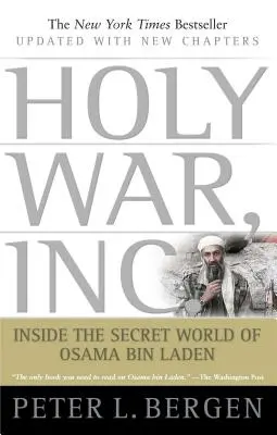 Guerra Santa, Inc: Dentro il mondo segreto di Osama Bin Laden - Holy War, Inc.: Inside the Secret World of Osama Bin Laden