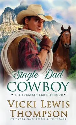 Il cowboy con un solo padre - Single-Dad Cowboy