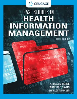 Casi di studio sulla gestione dell'informazione sanitaria - Case Studies in Health Information Management